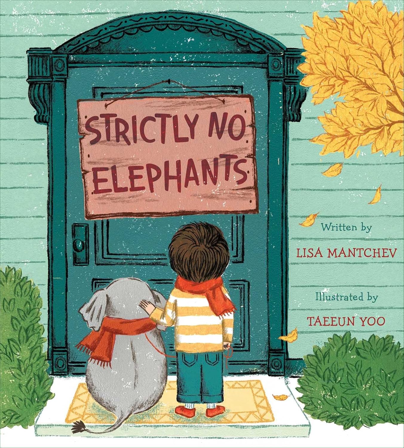 Strictly No Elephants by Mantchev. Lisa ; Yoo. Taeeun 9781481416474