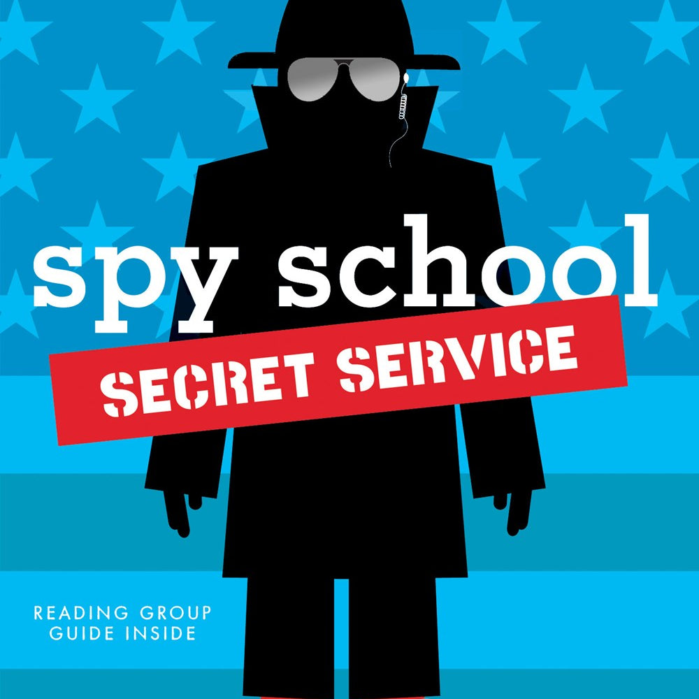 Spy School Secret Service by Gibbs. Stuart 20 9781481477833