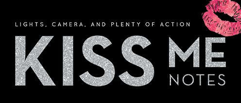 Kiss Me Notes: Lights Camera And Plenty Of Action 9781492630852_1187a1bb-89fa-4aa3-80c4-dc7dfce1e5fe