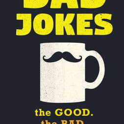 Dad Jokes: Good, Clean Fun For All Ages! by Niro. Jimmy 9781492675372