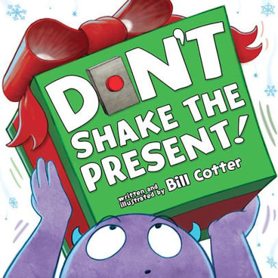 Don't Shake The Present! by Cotter. Bill 9781492691662_2a185297-ffb0-4061-aad8-59cfbb4ac3cb
