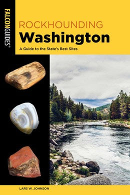 Rockhounding Washington (Falcon Guides) by Johnson. Lars W. 20 9781493081271