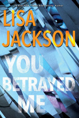 YOU BETRAYED ME - JACKSON. LISA 9781496722225_d6af184f-bf0c-43b8-86c8-18e222e6b672