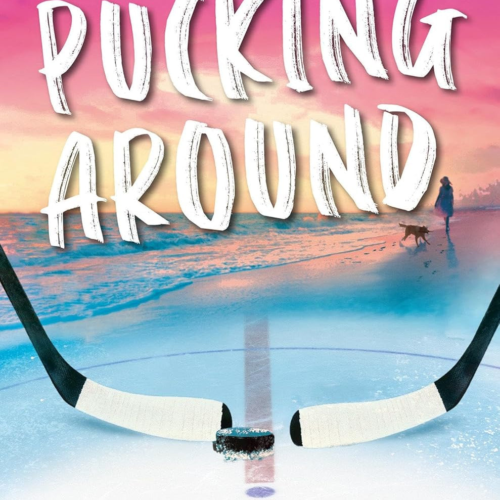 PUCKING AROUND (JACKSONVILLE RAYS HOCKEY #1) - RATH. EMILY 9781496758798