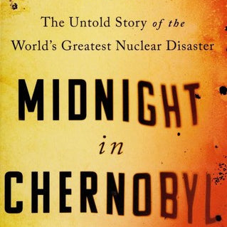 Midnight In Chernobyl: The Untold Story Of The World's Greatest Nuclear Disaster 9781501134616_de58854a-0628-41a1-8d8f-b0f3f56bd799