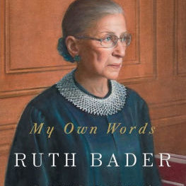 My Own Words by Ginsburg. Ruth Bader 9781501145254_77174388-9e59-4df4-9a22-4741ecd9bbd8