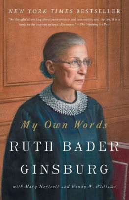 My Own Words by Ginsburg. Ruth Bader 9781501145254_77174388-9e59-4df4-9a22-4741ecd9bbd8