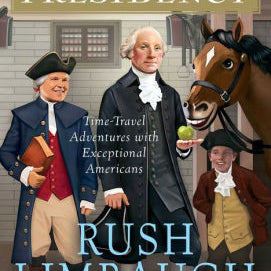 Rush Revere And The Presidency, Volume 5 by Limbaugh. Rush ; Adams Limbaugh. Kat 9781501156892_3eebb32c-27da-4d95-bbd1-26f1cd85c020