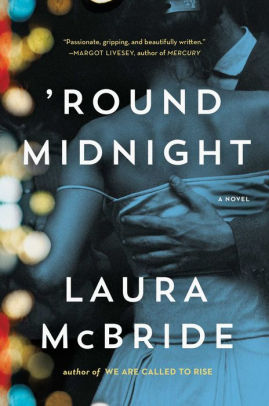 Round Midnight by Mcbride. Laura 9781501157783_9357cdbe-0f24-4a9f-ae40-0ea70360da9f