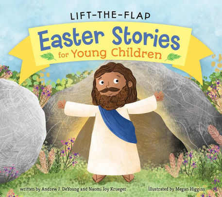 Lift-The-Flap Easter Stories For Young Children by Deyoung, Andrew J ; Krueger, 9781506469911_65b26d15-6514-49c7-accc-32b5f87a3560