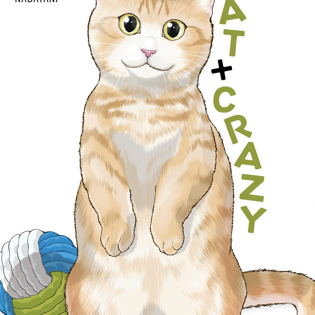 Cat + Crazy Volume 4 by Nadatani. Wataru 20 9781506747118