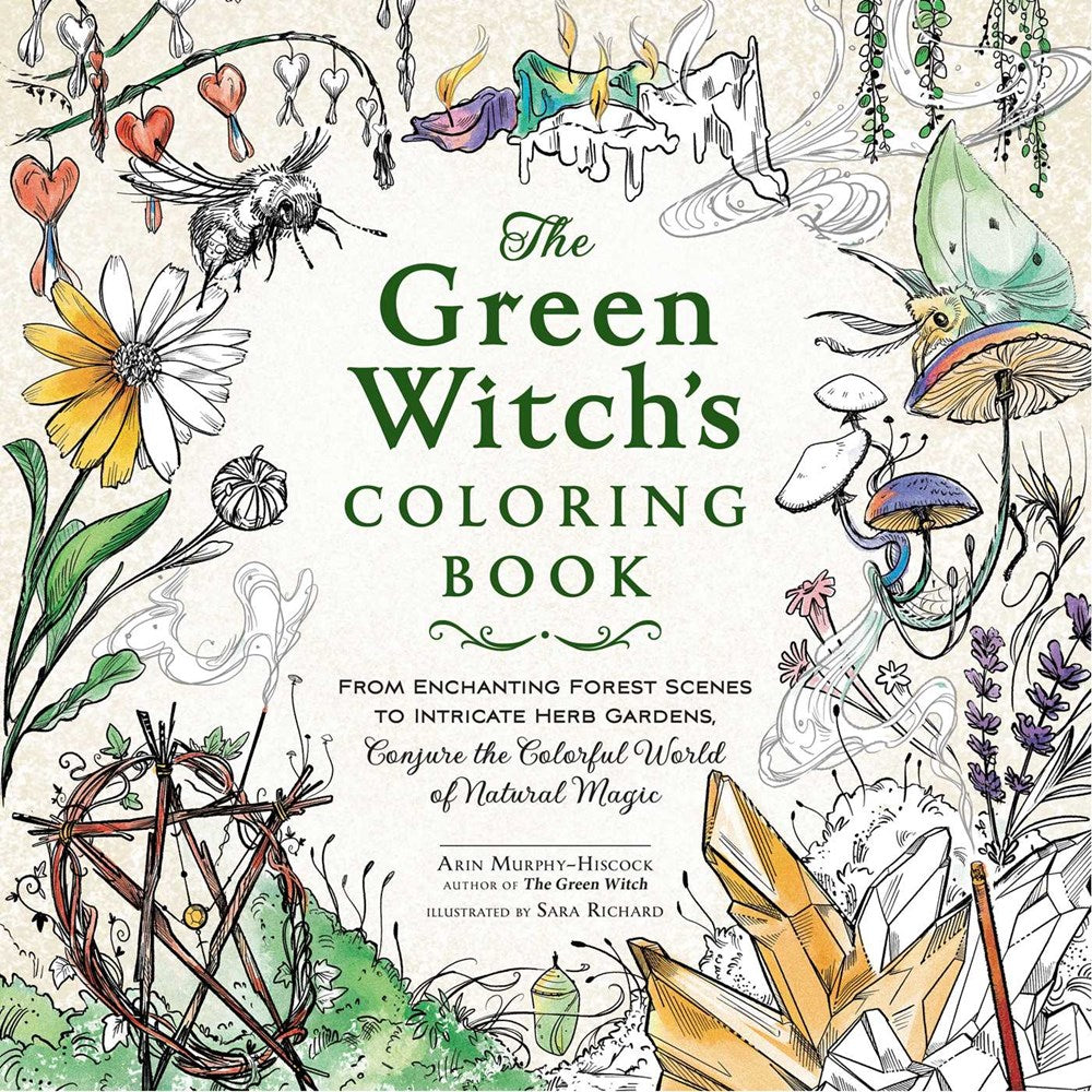 The Green Witch's Coloring Book by MuRPhy-Hiscock. Arin; Richard. Sara 9781507221068
