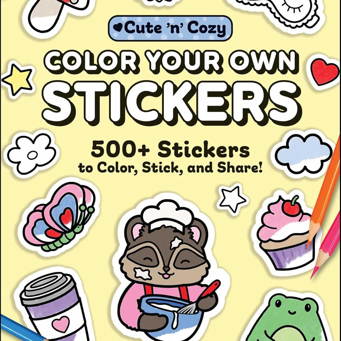 Cute 'N' Cozy Color Your Own Stickers: 500+ Stickers To Color, Stick, And Share! 20 9781507225479
