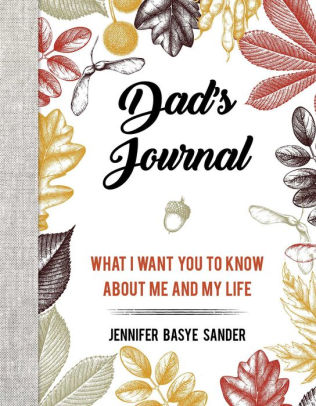 Dad's Journal: What I Want You To Know About Me And My Life (Skyhorse Stationary 9781510742512_3329ab77-41ef-416e-9bef-f48833cb7bd1