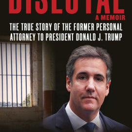 Disloyal: A Memoir: The True Story by Cohen. Michael 9781510764699_b409f0a1-04d6-4a0e-9264-b2e545ca8708