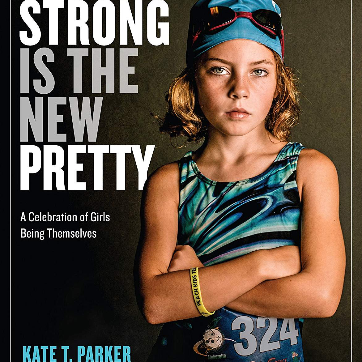 Strong Is The New Pretty Parker. Kate 9781523500680_a2a37055-e0b1-42ca-9b40-47969a4299d5