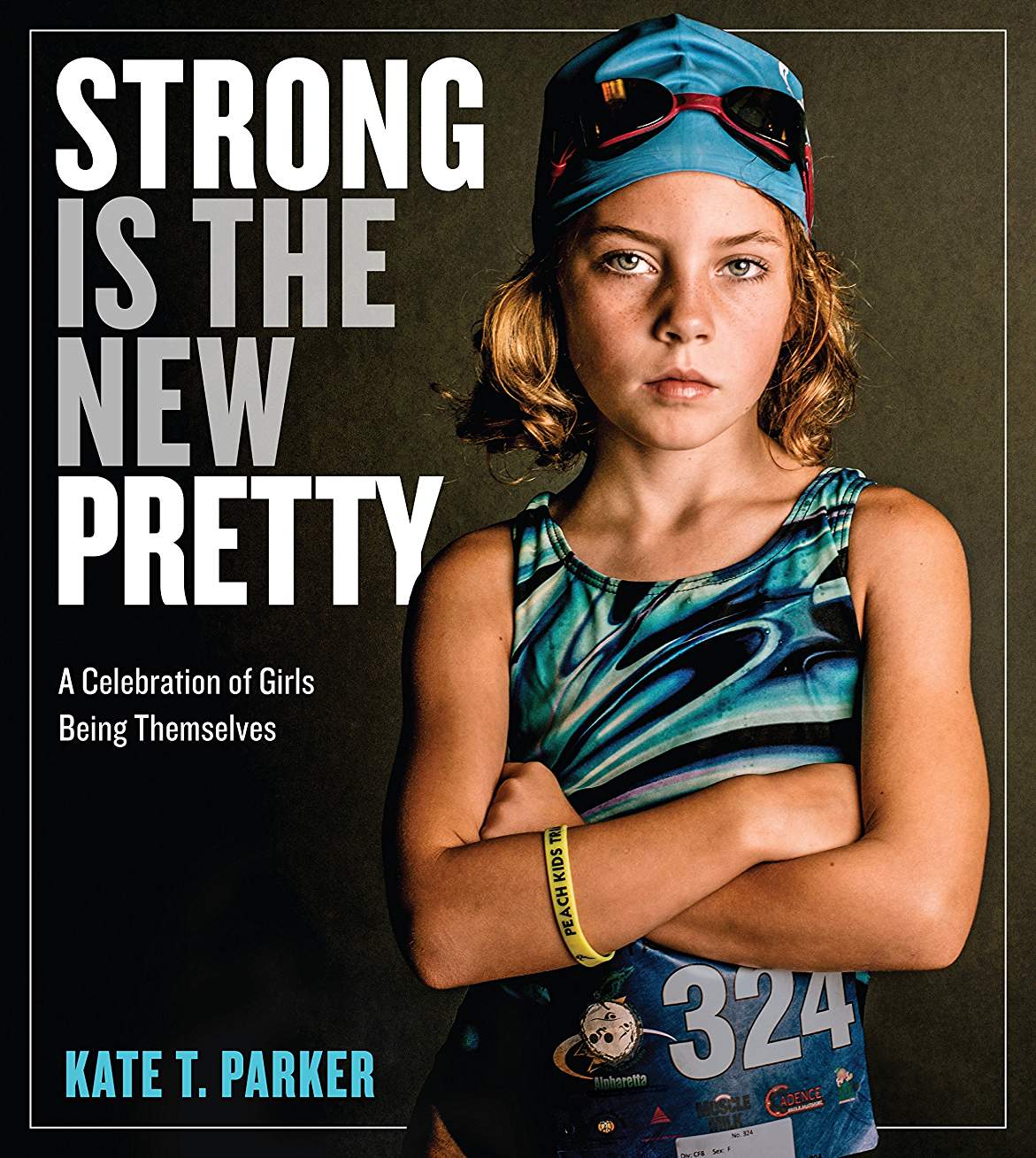 Strong Is The New Pretty Parker. Kate 9781523500680_a2a37055-e0b1-42ca-9b40-47969a4299d5