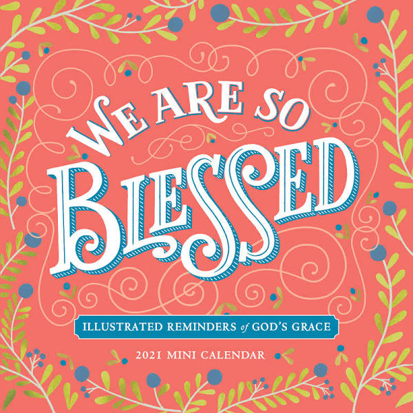 WE ARE SO BLESSED MINI WALL CALENDAR 2021 9781523510535