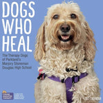 DOGS WHO HEAL WALL CALENDAR 2021 9781523511068