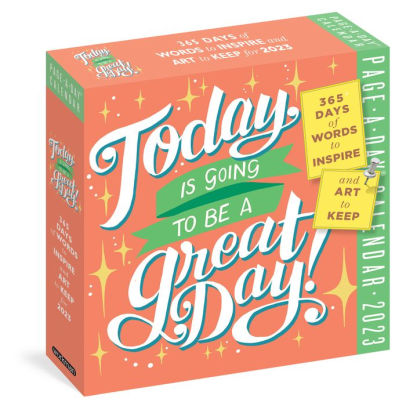 Today Is Going To Be A Great Day! Page-A-Day Calendar 2023 - Workman 9781523515219_c3d886b9-772c-4764-b364-f7cc3234dd77