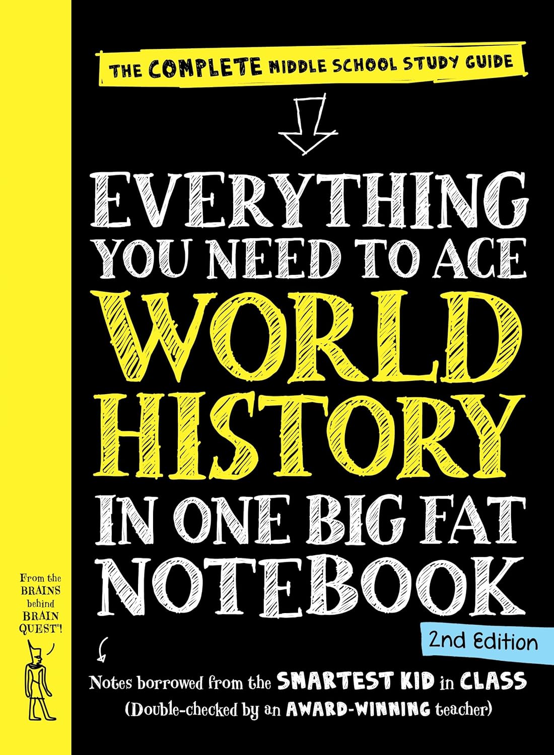 Everything You Need To Ace World History In One Big Fat Notebook, 2Nd Edition - 9781523515950
