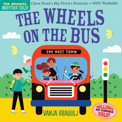 Indestructibles: The Wheels On The Bus by Kragulj. Vanja 9781523517725