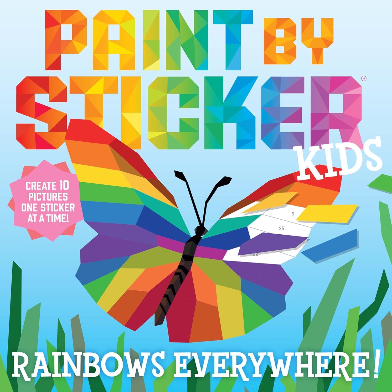 Paint By Sticker Kids: Rainbows Everywhere! by Workman 9781523517756