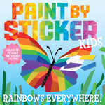 Paint By Sticker Kids: Rainbows Everywhere! by Workman 9781523517756