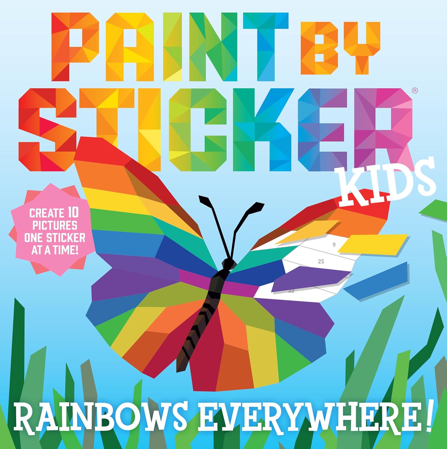 Paint By Sticker Kids: Rainbows Everywhere! by Workman 9781523517756