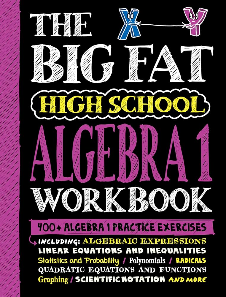 Big Fat High School Algebra 1 Workbook by Workman 9781523518395