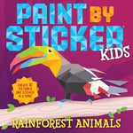 Paint By Sticker Kids: Rainforest Animals by Workman Publishing 9781523524365