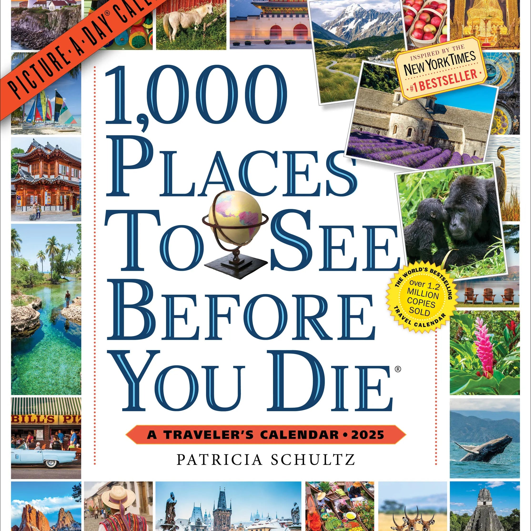 1,000 Places To See Before You Die Picture-A-Day Wall Calendar 2025 - Schultz. P 9781523524907