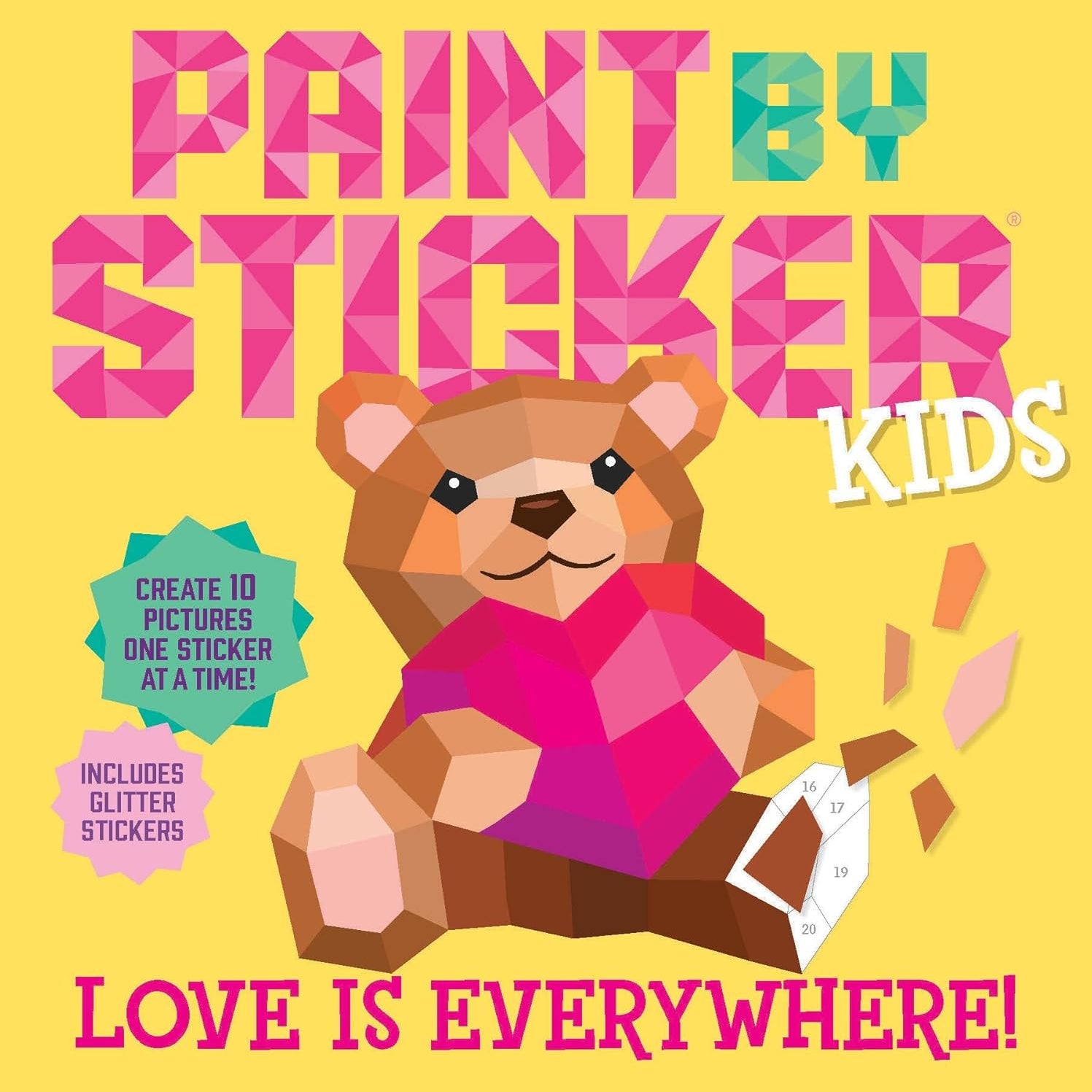 Paint By Sticker Kids: Love Is Everywhere! by Workman Publishing 9781523526352
