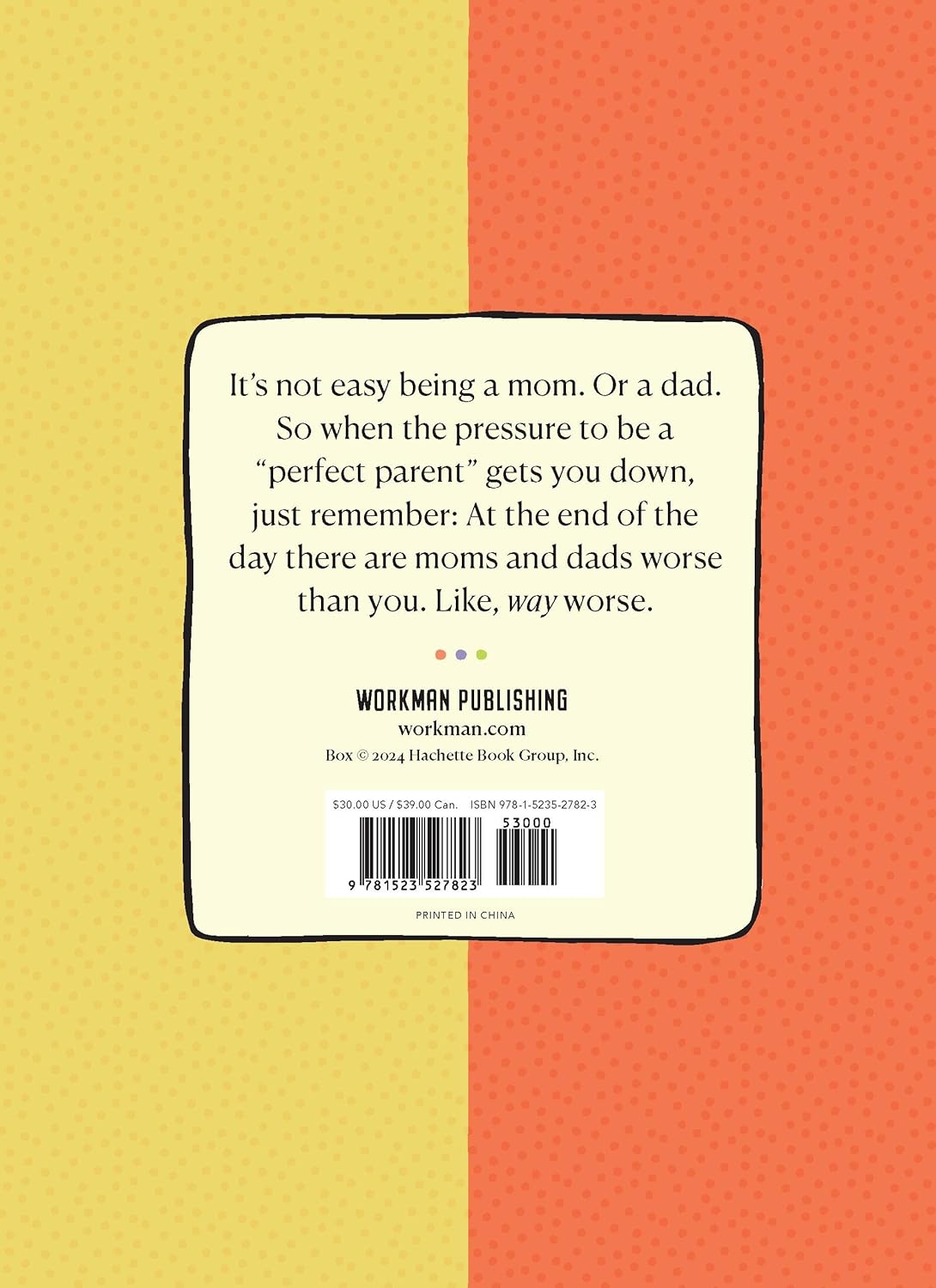 There Are Moms And Dads Way Worse Than You (Boxed Set) by Boozan. Glenn; Witte. 9781523527823_1