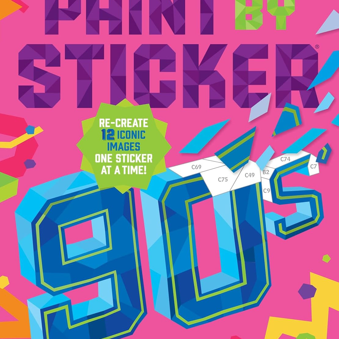 Paint By Sticker 90S by Workman Publishing 9781523530281