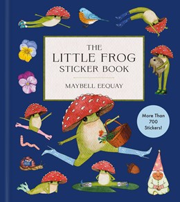 The Little Frog Sticker Book: More than 700 Stickers! by Eequay. Maybell 20 9781523536078