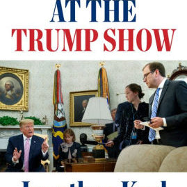 Front Row Of The Trump Show by Jonathan. Karl 9781524745622_f9deaefc-f510-4c56-bd80-b6c0a8fd5e50