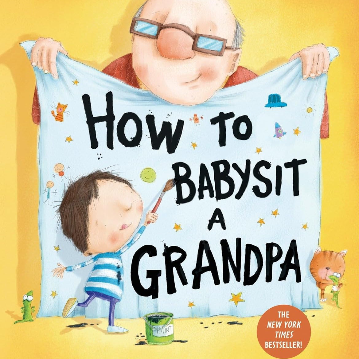 How To Babysit A Grandpa by Reagan. Jean ; Wildish. Lee 9781524772550