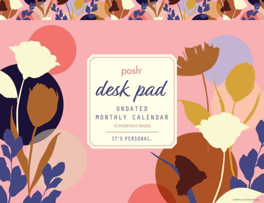 Posh 12 Month Undated Desk Pad - Andrews Mcmeel 9781524854799_4513265b-797d-4fcd-95e2-bb4ef0e13f2a