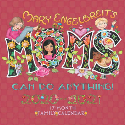 MARY ENGELBREIT MOM's CAN DO ANYTHING! 17-MONTH 20 9781524855239_e44d896a-239c-4f32-b281-1778025b734f