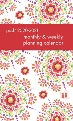 POSH: FLORAL ABUNDANCE 2020-2021 MONTHLY/WEEKLY PL 9781524855277_da66b1aa-98d5-4891-bdd0-30ba282caea8