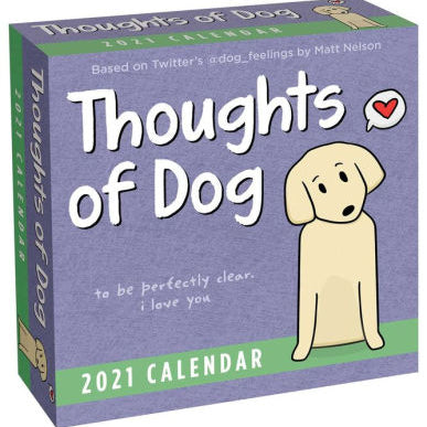 THOUGHTS OF DOG 2021 DAY-TO-DAY CALENDAR 9781524857813_44a015a1-d0a2-4639-b02e-62badaec3155