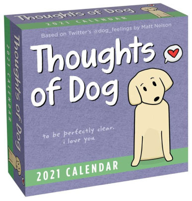 THOUGHTS OF DOG 2021 DAY-TO-DAY CALENDAR 9781524857813_44a015a1-d0a2-4639-b02e-62badaec3155