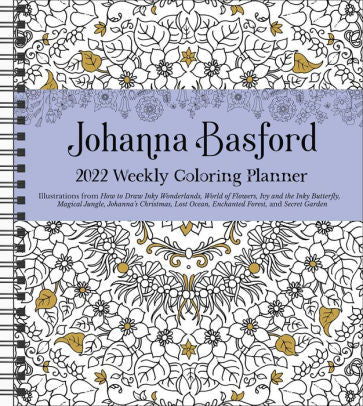 JOHANNA BASFORD 2022 COLORING WEEKLY PLANNER CALEN 9781524863265_b7b7fb0b-445b-45c9-8673-cae47a3dd078