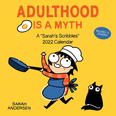 SARAH's SCRIBBLES 2022 WALL CALENDAR ADULTHOOD IS 9781524863913_1018b365-b0df-4f64-a5d0-d838889a8952