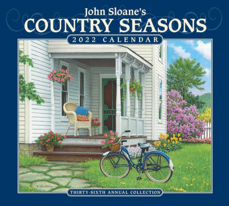 JOHN SLOANE's COUNTRY SEASONS 2022 DELUXE WALL CAL 9781524863937_6ee6410f-9fa0-42b3-8a66-032cab6b9be1