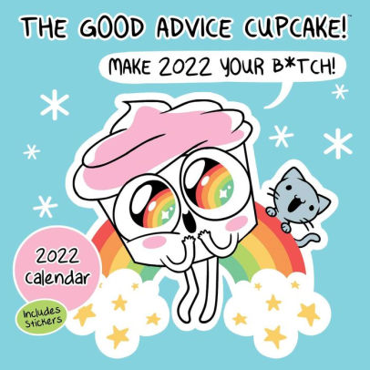 GOOD ADVICE CUPCAKE 2022 WALL CALENDAR MAKE 2022 Y 9781524867065_a933a94d-2da0-479e-8304-05671b445ed4