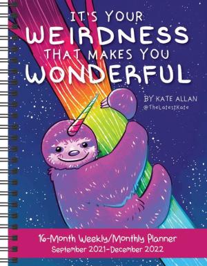 IT's YOUR WEIRDNESS THAT MAKES YOU WONDERFUL 16-MO 9781524868512_391780c4-ed9d-4717-a38a-75e4baef51a4