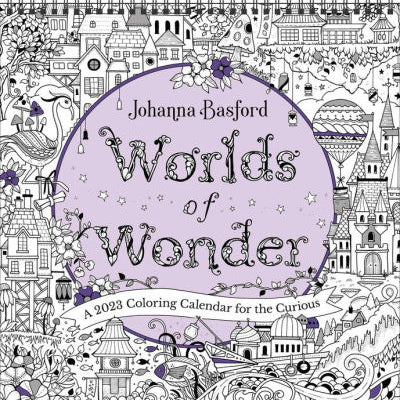Johanna Basford Worlds Of Wonder 2023 Wall Calendar - Andrews Mcmeel 9781524872885_ccd591cf-dc5f-4fa9-803d-59c01fd192d5