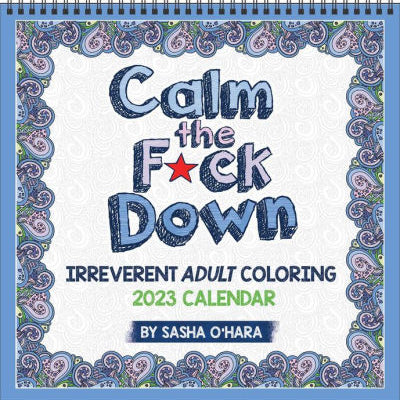 Calm The F*Ck Down 2023 Wall Calendar - Andrews Mcmeel 9781524875268_5f9a431d-8cfe-4cfd-b13d-e01e108519b3